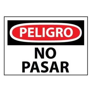 Spanish Aluminum Sign   Peligro No Pasar:  Industrial 