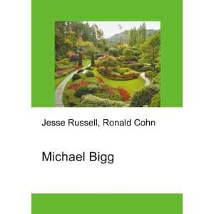  Michael Bigg Ronald Cohn Jesse Russell Books