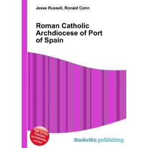  Roman Catholic Archdiocese of Port of Spain Ronald Cohn 