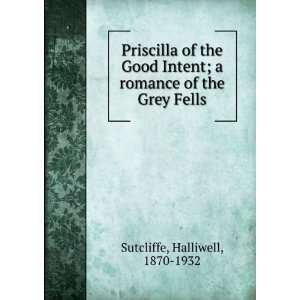   Romance of the Grey Fells Halliwell Sutcliffe  Books