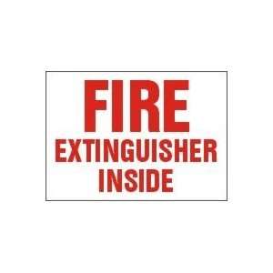  FIRE EXTINGUISHER INSIDE 10 x 14 Aluminum Sign: Home 