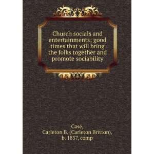  Church socials and entertainments  good times that will 
