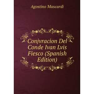  Conjvracion Del Conde Ivan Lvis Fiesco (Spanish Edition 