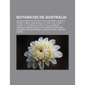  Botánicos de Australia: James Drummond, Michael Douglas 