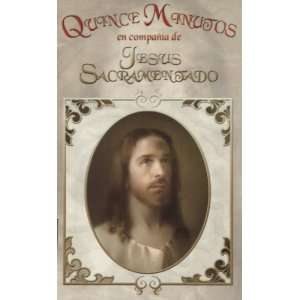  Quince Minutos en compania de Jesus Sacramentado Booklet 