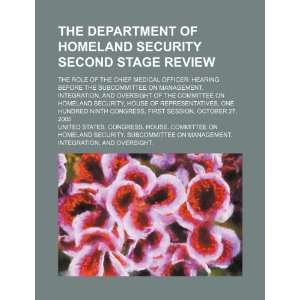 The Department of Homeland Security Second Stage Review: the role of 