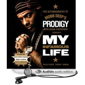  My Infamous Life The Autobiography of Mobb Deeps Prodigy 