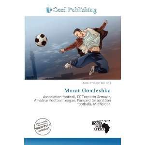    Murat Gomleshko (9786136591100) Aaron Philippe Toll Books