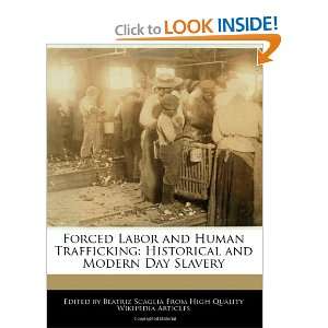  Forced Labor and Human Trafficking Historical and Modern 