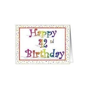  Happy 42nd Birthday Card Rainbow with Confetti Border 