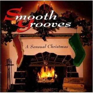  Smooth Grooves Sensual Christmas Various Artists