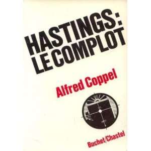  Hastings le complot Coppel Alfred Books