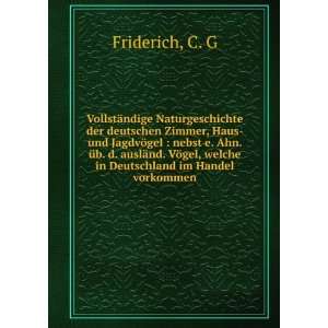   Ahn. Ã¼b. d. auslÃ¤nd. VÃ¶gel, welche in Deutschland im Handel