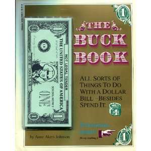  The Buck Book Anne Akers Johnson