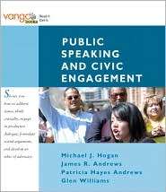 Public Speaking and Civic Engagement, (0205604668), J. Michael Hogan 