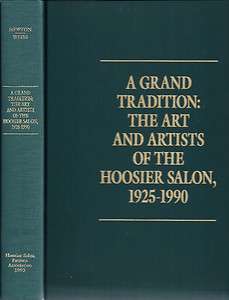 HOOSIER SALON Indiana Art Exhibition History 1925 1990  
