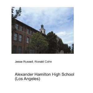 Alexander Hamilton High School (Los Angeles) Ronald Cohn 