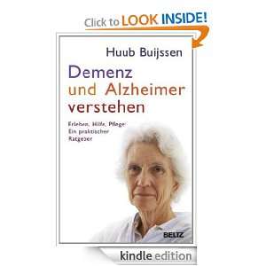 Demenz und Alzheimer verstehen (German Edition) Huub Buijssen, Eva 