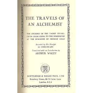  Travels of an Alchemist, the; the Journey of the Taoist ChAng 
