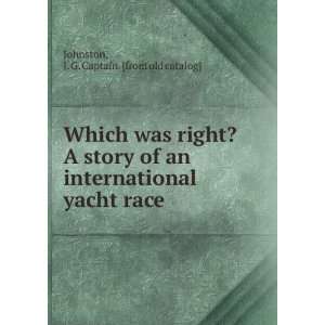   yacht race J. G. Captain. [from old catalog] Johnston Books