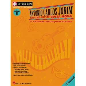  Hal Leonard Antonio Carlos Jobim and The Art Of Bossa Nova 