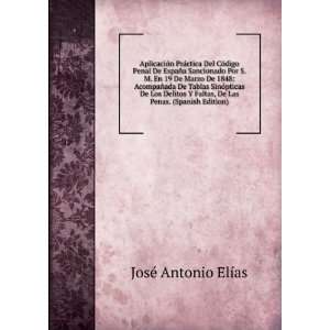   , De Las Penas. (Spanish Edition): JosÃ© Antonio ElÃ­as: Books