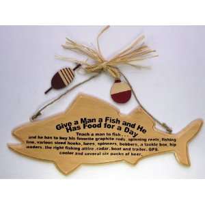  Give a Man a Fish   Funny Fishing Sign New: Home & Kitchen