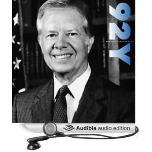 Jimmy Carter at the 92nd Street Y [Unabridged] [Audible Audio Edition 