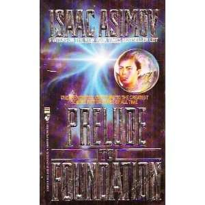  Prelude to Foundation (9780553278392): Isaac Asimov: Books
