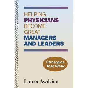   Become Great Managers and Leaders [Paperback] Laura Avakian Books