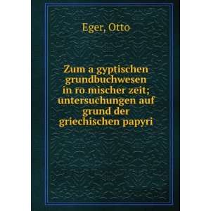  Zum aÌ?gyptischen grundbuchwesen in roÌ?mischer zeit 