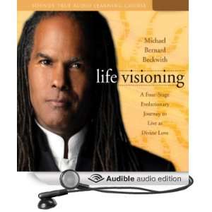   Visioning (Audible Audio Edition) Michael Bernard Beckwith Books
