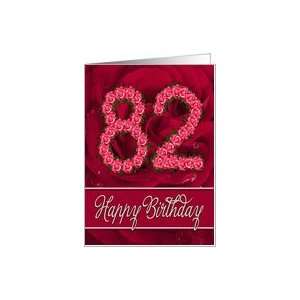  82nd birthday with numbers made from roses Card: Toys 