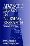 Advanced Design in Nursing Research, (0803958005), Marilynn J. Wood 