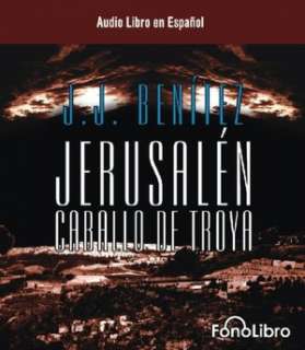   Jerusalén. Caballo de Troya # 1 by J. J. Benitez 