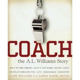 Coach The A. L. Williams Story by Art Williams and Karen Kassel Hutto 