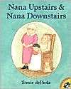 Nana Upstairs and Nana Tomie dePaola
