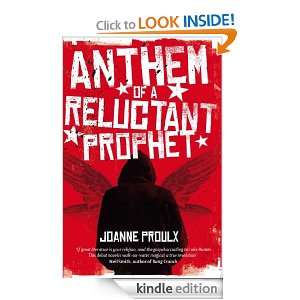 Anthem of a Reluctant Prophet Joanne Proulx  Kindle Store
