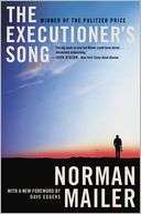 The Executioners Song Norman Mailer
