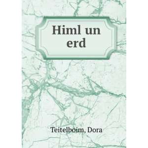  Himl un erd Dora Teitelboim Books