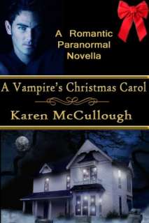   A Vampires Christmas Carol by Karen McCullough 