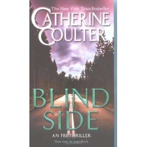    Blind Side [Mass Market Paperback] Catherine Coulter Books