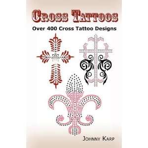  Cross Tattoos: Over 400 Cross Tattoo Designs, Pictures and 