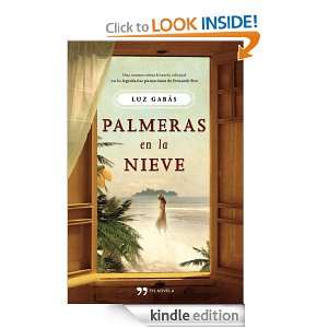 Palmeras en la nieve (Novela (temas Hoy)) (Spanish Edition): Gabás 