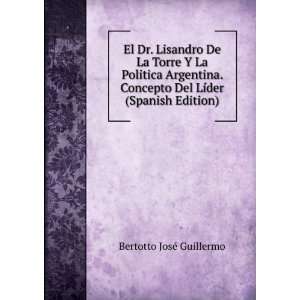   Del LÃ­der (Spanish Edition): Bertotto JosÃ© Guillermo: Books