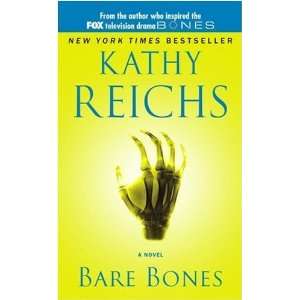   Brennan Novels) (Mass Market Paperback): Kathy Reichs (Author): Books