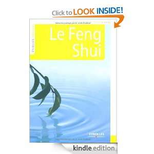 Le Feng Shui (French Edition) Martine Evraud, Sarah Le Hardy  