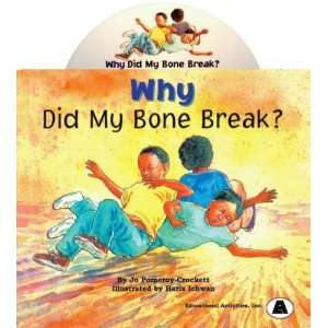 Educational Activities Why Did My Bone Break? Read Along 