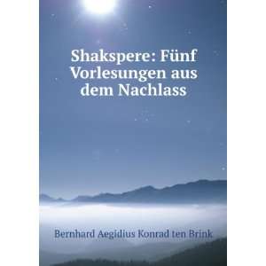   aus dem Nachlass: Bernhard Aegidius Konrad ten Brink: Books