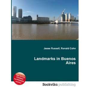    Landmarks in Buenos Aires Ronald Cohn Jesse Russell Books